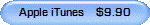 Apple iTunes    $9.90